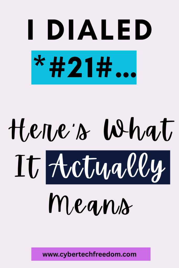 Is *#21# a Hacker Code
