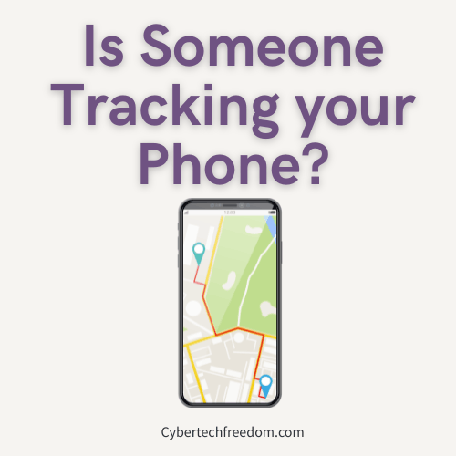 Is Someone Tracking your Phone